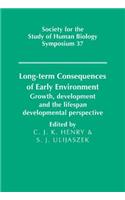 Long-Term Consequences of Early Environment