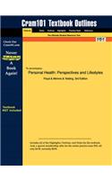Studyguide for Personal Health: Perspectives and Lifestyles by Yelding, ISBN 9780534581084 (Cram101 Textbook Outlines)
