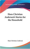 Hans Christian Andersen's Stories for the Household