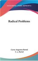 Radical Problems