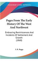 Pages From The Early History Of The West And Northwest