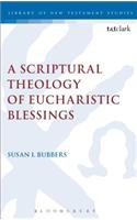 Scriptural Theology of Eucharistic Blessings