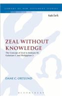 Zeal Without Knowledge