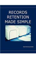 Records Retention Made Simple