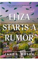 Eliza Starts A Rumor