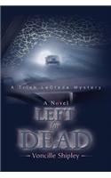 Left for Dead: A Trish LaClede Mystery(English)