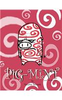 Pig-Mint
