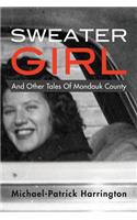 Sweater Girl and Other Tales of Mondauk County