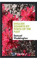 English Sonnets by Poets of the Past