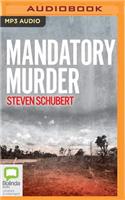 Mandatory Murder