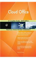 Cloud Office A Complete Guide - 2019 Edition