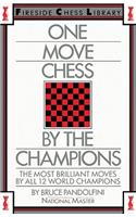 One Move Chess by the Champions