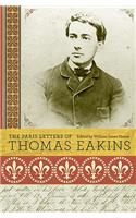 The Paris Letters of Thomas Eakins