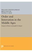 Order and Innovation in the Middle Ages