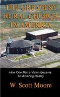 Greatest Rural Church in America
