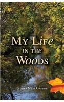 My Life in the Woods