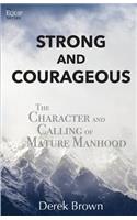 Strong and Courageous