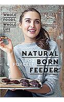 Natural Born Feeder