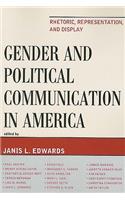 Gender and Political Communication in America