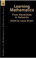 Learning Mathematics: From Hierarchies to Networks