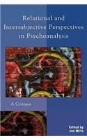 Relational and Intersubjective Perspectives in Psychoanalysis