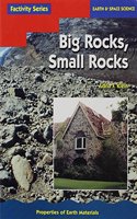 Big Rocks and Small Rocks