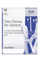 Two Pieces for Advent