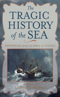 Tragic History of the Sea