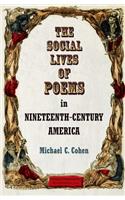 The Social Lives of Poems in Nineteenth-Century America