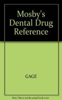 Mosby's Dental Drug Reference