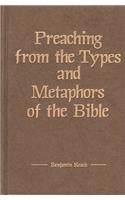 Preaching from the Types and Metaphors of the Bible