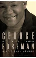 God in My Corner: A Spiritual Memoir