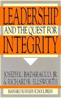 The Leadership and the Quest for Integrity: How to Turn Creativity Into a Powerful Business Advantage