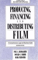 Producing, Financing and Distributing Film