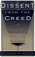 Dissent from the Creed