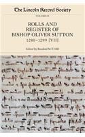 The Rolls and Register of Bishop Oliver Sutton 1280-1299 [VII]