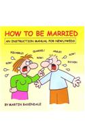How to be Married