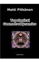 Topological Geometrodynamics