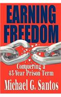 Earning Freedom