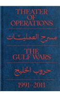 Theater of Operations: The Gulf Wars 1991-2011