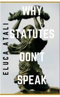 Why Statues Don't Speak