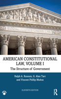 American Constitutional Law, Volume I: The Structure of Government