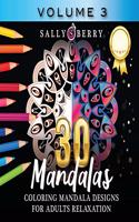 30 Coloring Mandalas for Adults Relaxation (Volume 3)