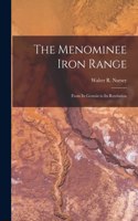 Menominee Iron Range [microform]