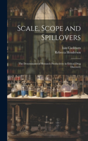 Scale, Scope and Spillovers