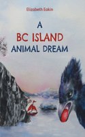 BC Island Animal Dream