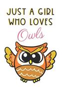 Just A Girl Who Loves Owls