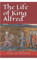 The Life of King Alfred