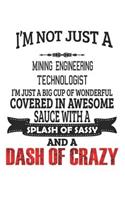 I'm Not Just A Mining Engineering Technologist