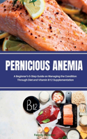 Pernicious Anemia